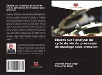 bokomslag Études sur l'analyse du cycle de vie du processus de moulage sous pression