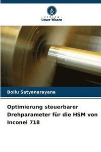 bokomslag Optimierung steuerbarer Drehparameter für die HSM von Inconel 718