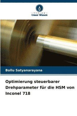 bokomslag Optimierung steuerbarer Drehparameter für die HSM von Inconel 718
