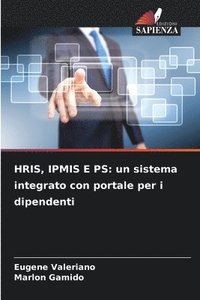 bokomslag Hris, Ipmis E PS: un sistema integrato con portale per i dipendenti