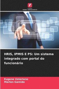 bokomslag Hris, Ipmis E PS: Um sistema integrado com portal do funcionário