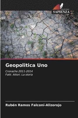 Rubén Ramos Falconí-Alizorojo, RUBÉN RAMOS FALCONÍ-ALIZOROJO - Geopolitica Uno, Häftad