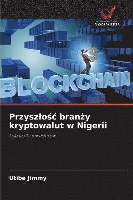 Przyszlośc branży kryptowalut w Nigerii