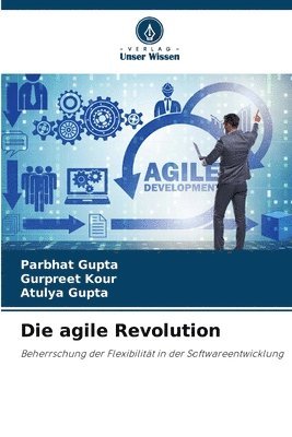 bokomslag Die agile Revolution