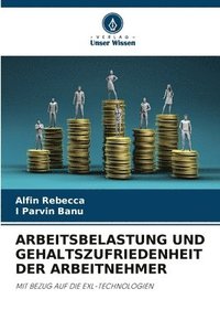 bokomslag Arbeitsbelastung Und Gehaltszufriedenheit Der Arbeitnehmer
