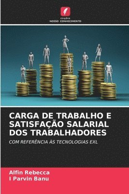 bokomslag CARGA DE TRABALHO E SATISFAÇÃO SALARIAL DOS TRABALHADORES