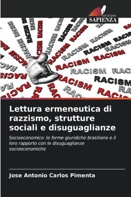 bokomslag Lettura ermeneutica di razzismo, strutture sociali e disuguaglianze