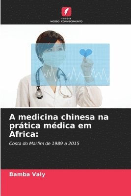 A medicina chinesa na prática médica em África