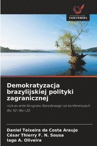 bokomslag Demokratyzacja brazylijskiej polityki zagranicznej
