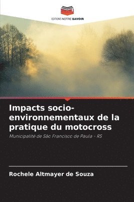 bokomslag Impacts socio-environnementaux de la pratique du motocross