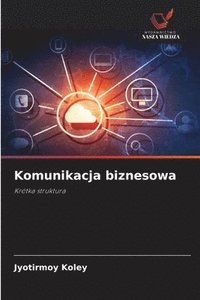 bokomslag Komunikacja biznesowa