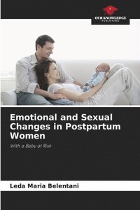 bokomslag Emotional and Sexual Changes in Postpartum Women