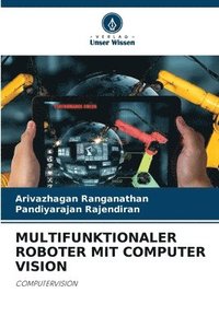 bokomslag Multifunktionaler Roboter Mit Computer Vision