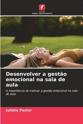 bokomslag Desenvolver a gestão emocional na sala de aula