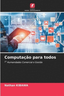 Nathan Kibawa - Computação para todos, Häftad