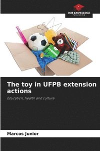 bokomslag The toy in UFPB extension actions