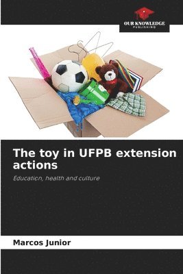 Marcos Junior - The toy in UFPB extension actions, Häftad