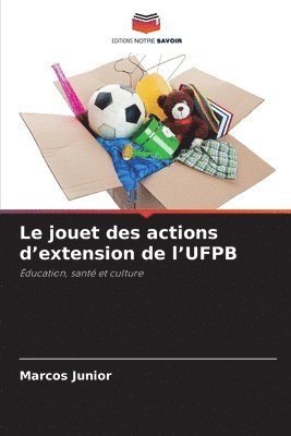 bokomslag Le jouet des actions d'extension de l'UFPB