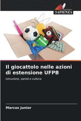 Marcos Junior - Il giocattolo nelle azioni di estensione UFPB, Häftad