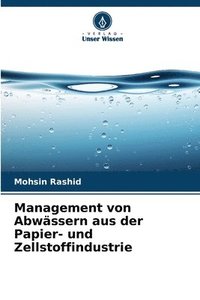 bokomslag Management von Abwässern aus der Papier- und Zellstoffindustrie