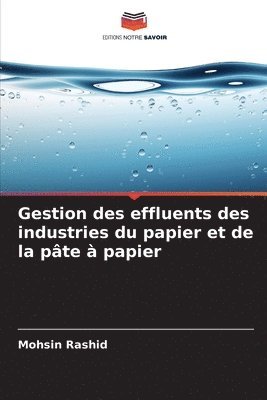bokomslag Gestion des effluents des industries du papier et de la pâte à papier