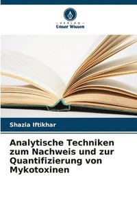 bokomslag Analytische Techniken zum Nachweis und zur Quantifizierung von Mykotoxinen