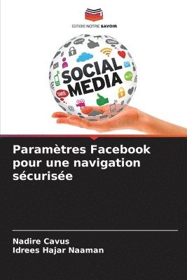 bokomslag Paramètres Facebook pour une navigation sécurisée