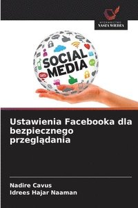 bokomslag Ustawienia Facebooka dla bezpiecznego przegl?dania