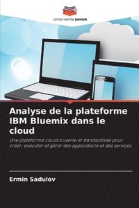 bokomslag Analyse de la plateforme IBM Bluemix dans le cloud