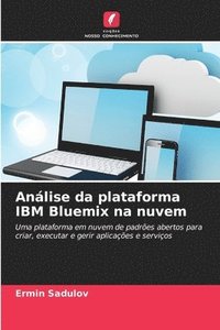 bokomslag Análise da plataforma IBM Bluemix na nuvem