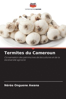 Nérée Onguene Awana - Termites du Cameroun, Häftad