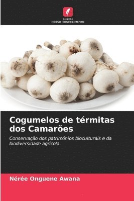 bokomslag Cogumelos de térmitas dos Camarões