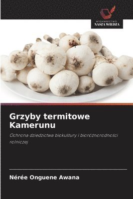 bokomslag Grzyby termitowe Kamerunu