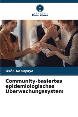 bokomslag Community-basiertes epidemiologisches Überwachungssystem