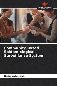 bokomslag Community-Based Epidemiological Surveillance System