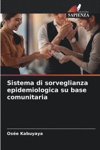bokomslag Sistema di sorveglianza epidemiologica su base comunitaria