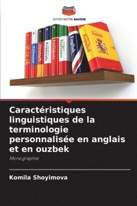 bokomslag Caractéristiques linguistiques de la terminologie personnalisée en anglais et en ouzbek