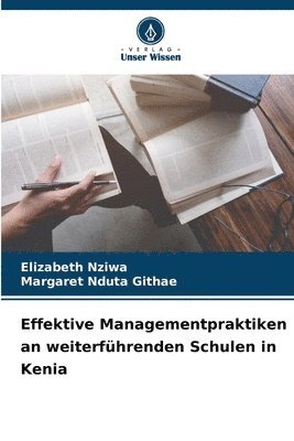 bokomslag Effektive Managementpraktiken an weiterführenden Schulen in Kenia