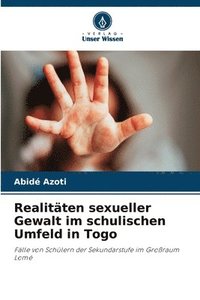 bokomslag Realitäten sexueller Gewalt im schulischen Umfeld in Togo