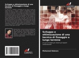 bokomslag Sviluppo e ottimizzazione di una tecnica di fissaggio a lungo termine