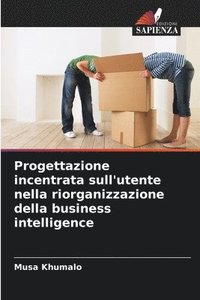 bokomslag Progettazione incentrata sull'utente nella riorganizzazione della business intelligence