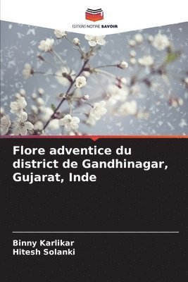 Flore adventice du district de Gandhinagar, Gujarat, Inde
