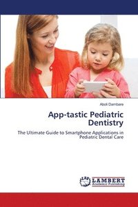 bokomslag App-tastic Pediatric Dentistry