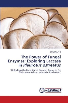 The Power of Fungal Enzymes 1