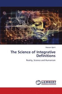 bokomslag The Science of Integrative Definitions