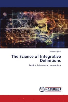 The Science of Integrative Definitions 1