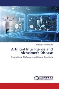 bokomslag Artificial Intelligence and Alzheimer's Disease