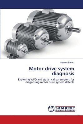 bokomslag Motor drive system diagnosis