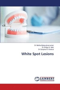 bokomslag White Spot Lesions