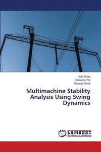 bokomslag Multimachine Stability Analysis Using Swing Dynamics